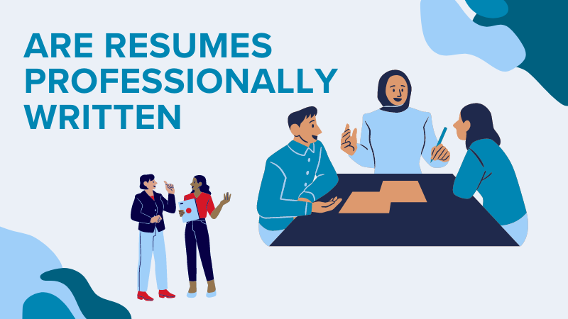 Are-Resumes-Professionally-Written_