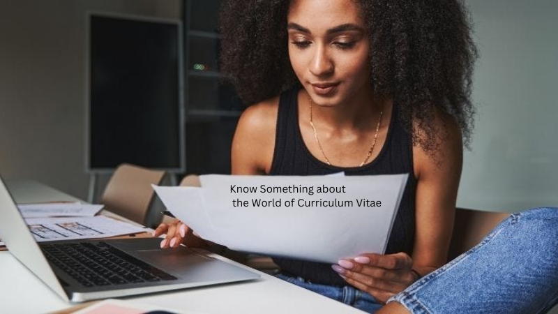 Know-Something-about-the-World-of-Curriculum-Vitae.webp