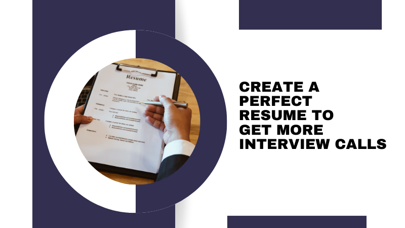 Create-a-Perfect-Resume-to-Get-More-Interview-