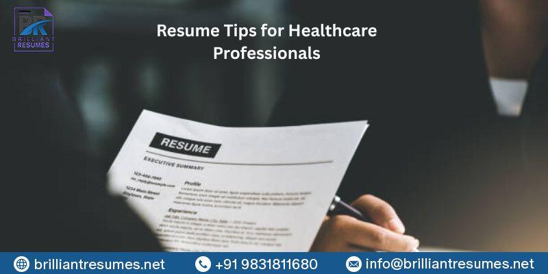 Resume Tips for Healthcare Professionals