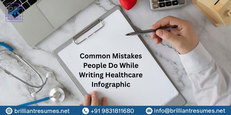 common-mistakes-people-do-while-writing-healthcare-infographic