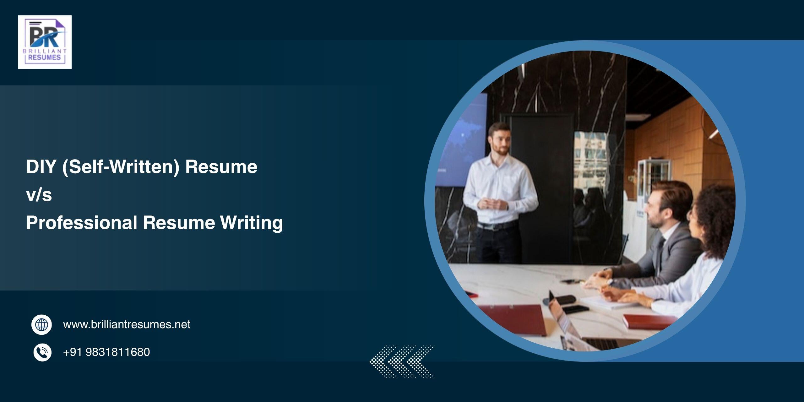 DIY (Self-Written) Resume vs Professional Resume Writing