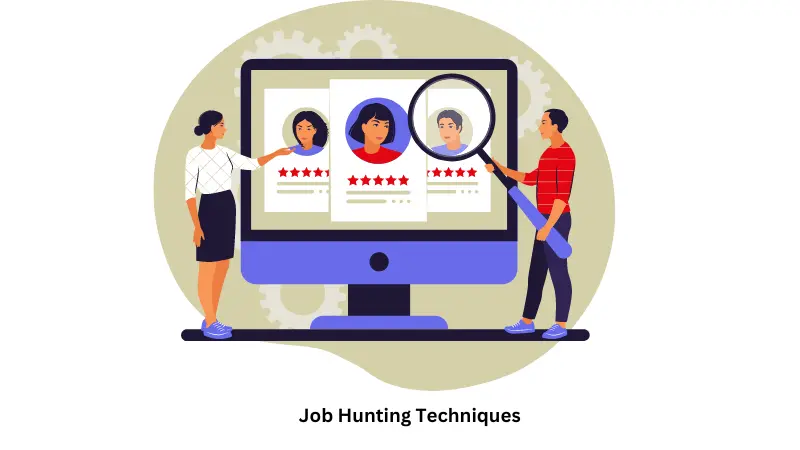 Job Hunting Techniques