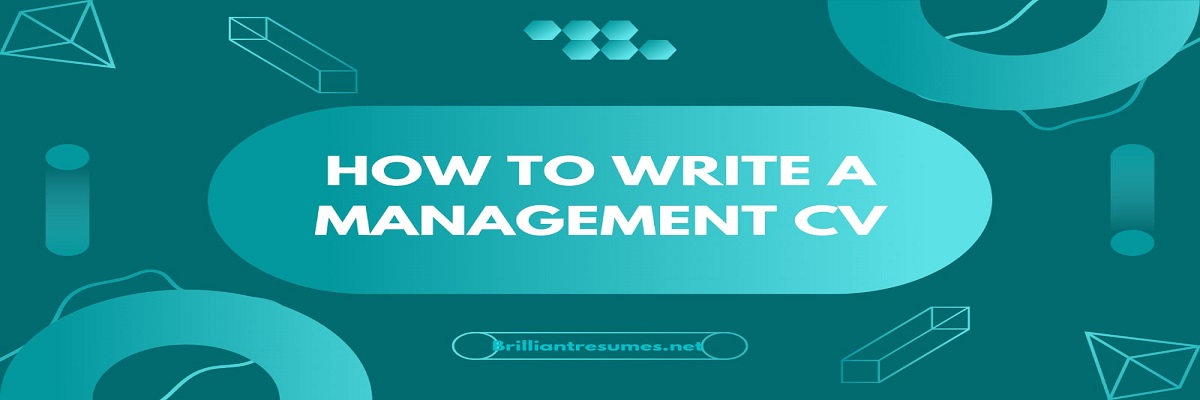 How to Write a Management CV