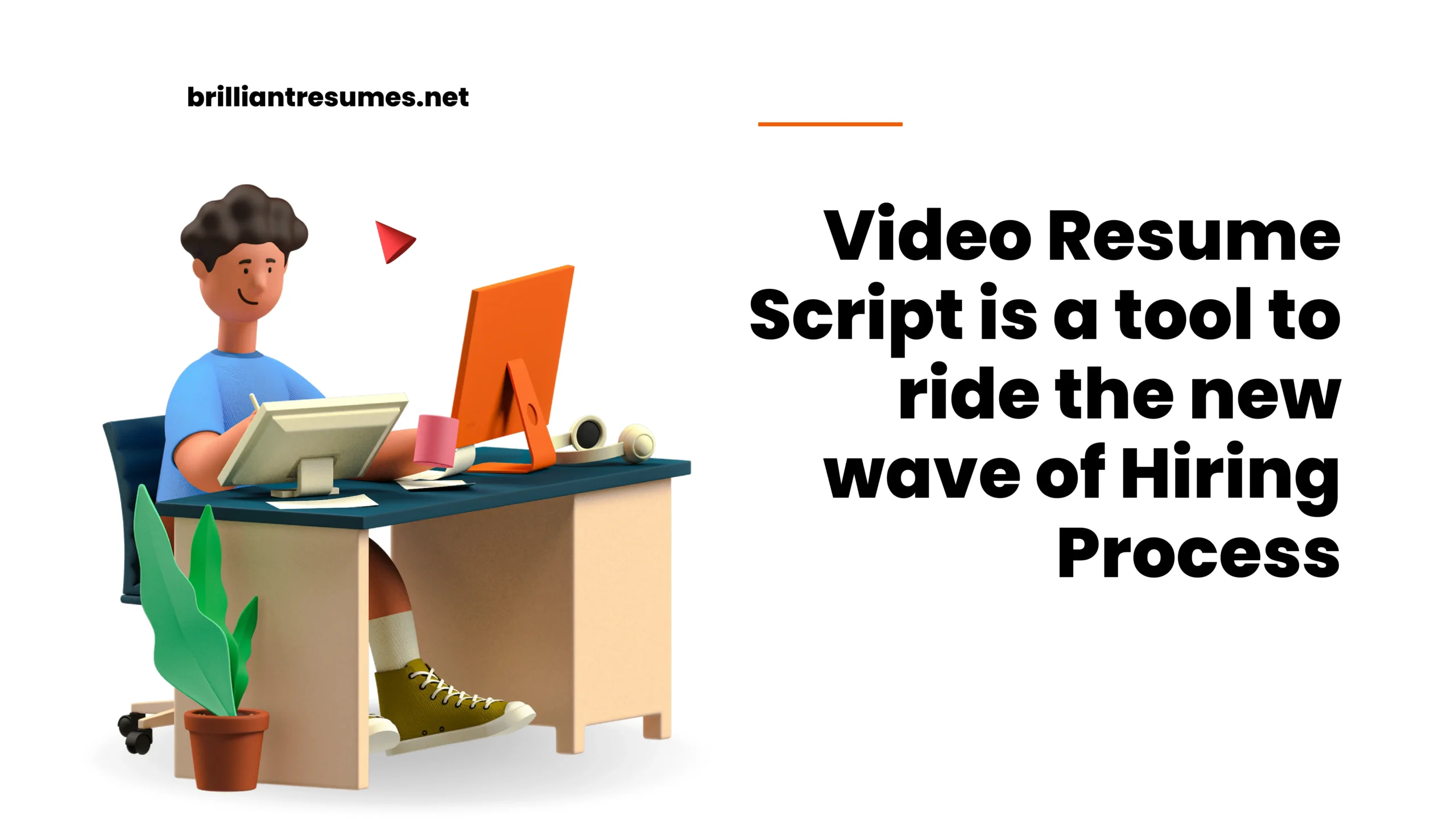 Video Resume Script is a Tool to Ride the New Wave of Hiring Process