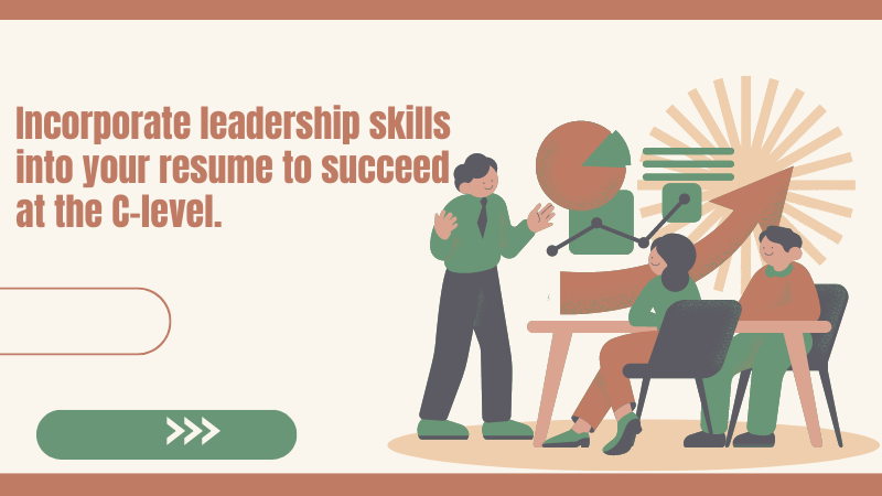 Incorporate-leadership-skills-into-your-resume-to-succeed-at-the-C-level.webp