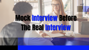Mock interview before the real interview