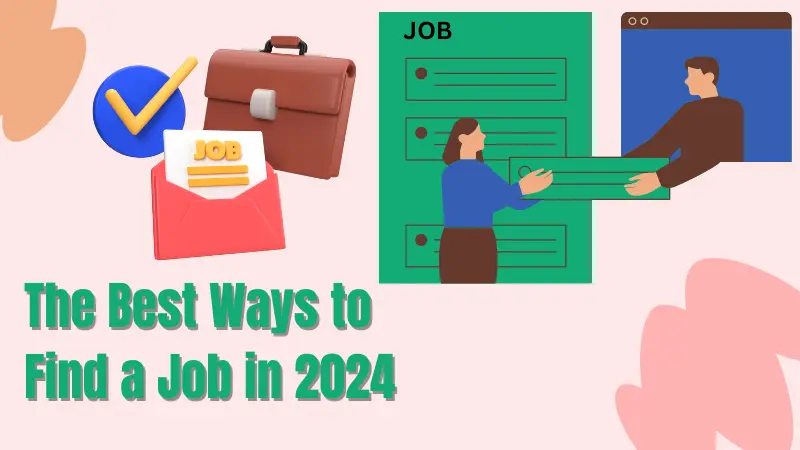 The Best Ways to Find a Job in 2024