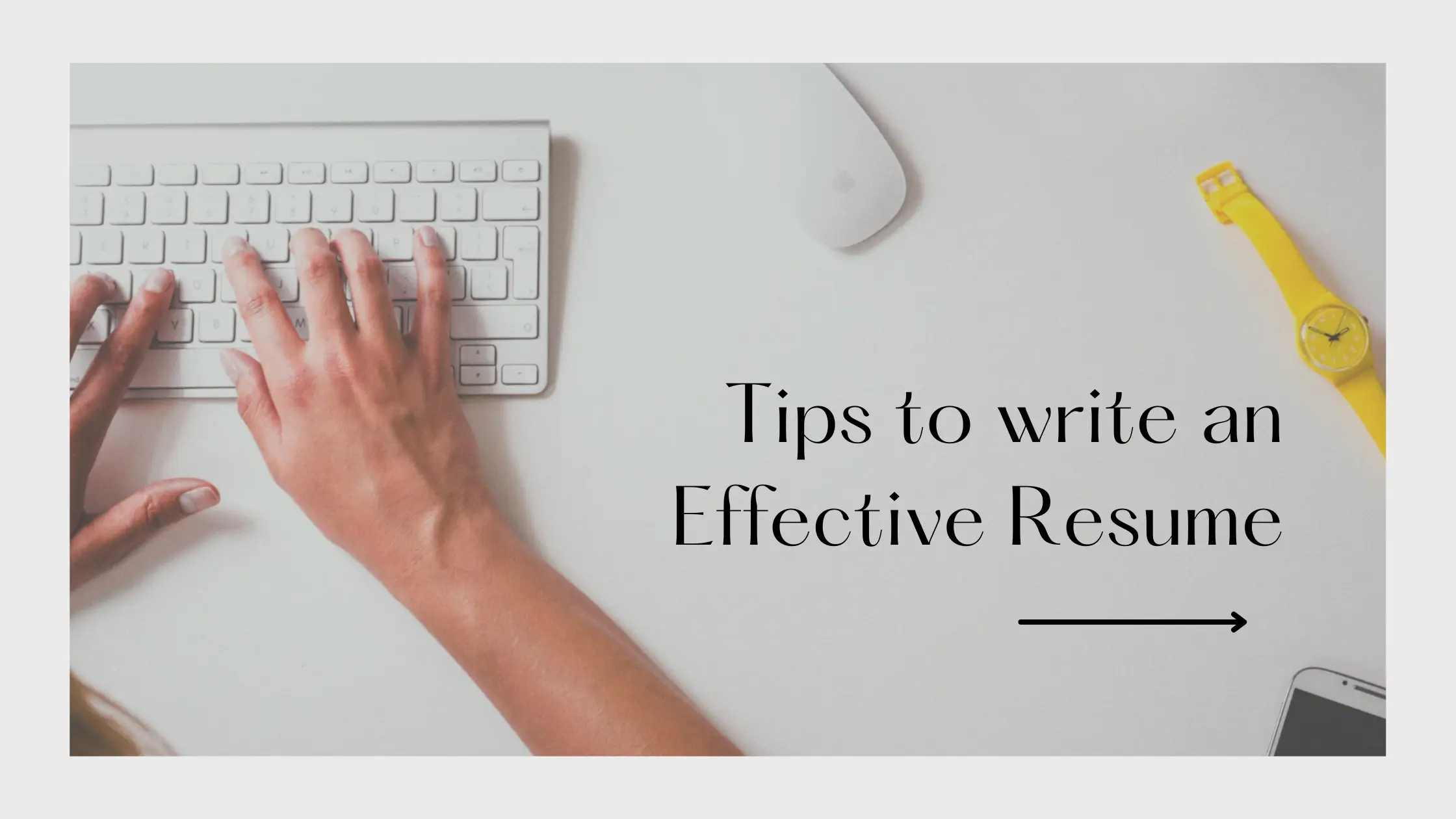 Tips to Write an Effective Resume